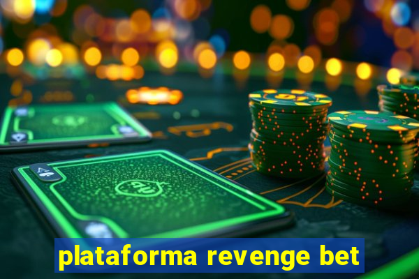 plataforma revenge bet